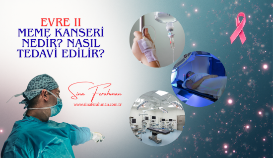 Evre 2 Meme Kanseri Tedavisi Nasıldır? İyileşme Oranı ve Tedavi Basamakları – Bilim Ne Diyor?