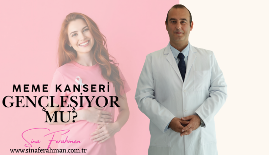Meme Kanseri Yaşı Gençleşiyor mu? Meme Kanseri Genç Kadınlarda Görülür mü?
