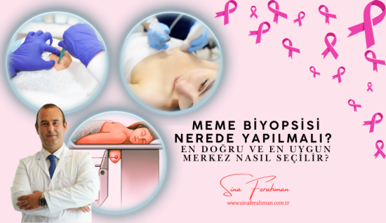 Meme Biyopsisi Nerede Yapılmalı? En Doğru ve En Uygun Merkez Nasıl Seçilir?