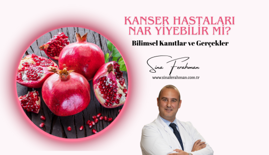 Kanser Hastaları Nar Yiyebilir mi? Bilimsel Gerçekler